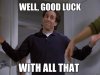 Seinfeld Good Luck 2a.jpg