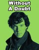 Sherlockbatch 8-Ball 4c Without A Doubt.jpg